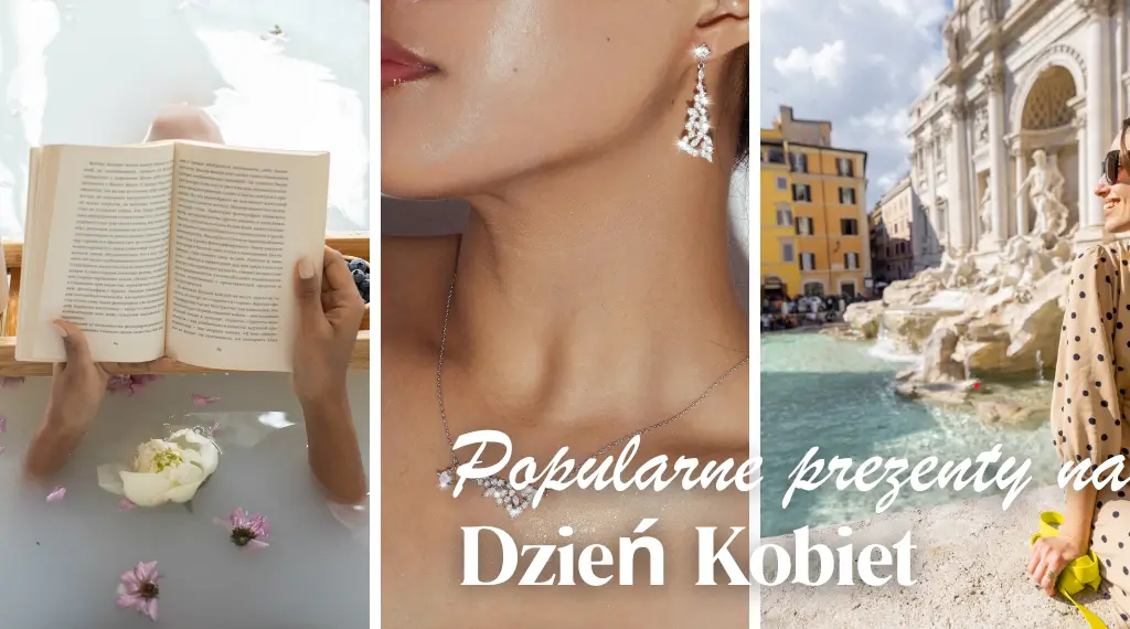 Luksusowe prezenty na Dzień Kobiet – SPA, biżuteria i wycieczka.