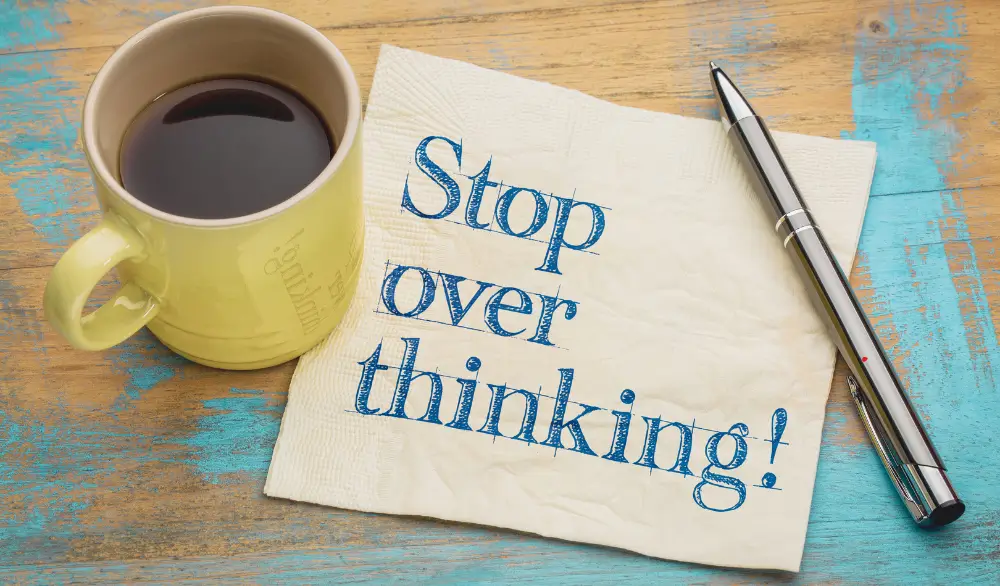 Stop Overthinking - Zatrzymaj nadmierne rozmyślanie i zacznij działać, aby zmniejszyć stres.